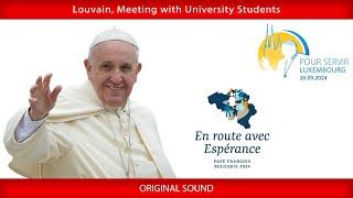 Louvain Meeting with University Students September 28 2024 Pope Francis