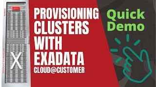 ExaCC Provisioning an Oracle Database on Exadata Cloud @ Customer