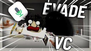 EVADE With VC Is The FUNNIEST... ROBLOX VC