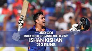 Ishan Kishans 210 Runs Against Bangladesh  3rd ODI  India tour of Bangladesh 2022