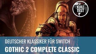 Gothic 2 Complete Classic im Test auf Nintendo Switch REVIEW GERMAN