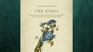 Kostika Çollaku - The Birds Original Theatre Soundtrack - 4.Birds with Closed Wings