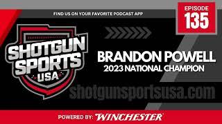 Brandon Powell One of the best sporting clays shooters EVER Podcast