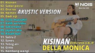 Della Monica Kisinan Full Album  Best Musik Akustik Jawa Terbaru 2023
