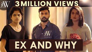 Ex and Why  Big Boss Maya Krishnan  Amritha  Aadhitya Anbu  Tamil Short Film  4K  JFW