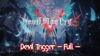 【Devil May Cry5】テーマ曲 【Devil Trigger - Full】