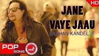 New Nepali Songs  Jane Vaye Jaau - Sashan Kandel Ft. Bhanu Baral Prativa Maharjan & Dinesh Karki