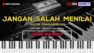 JANGAN SALAH MENILAI - NADA WANITA  FREE MIDI  KARAOKE POP MANADO  KARAOKE HD  MOZ KARAOKE