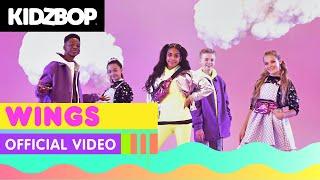 KIDZ BOP Kids - Wings Official Music Video KIDZ BOP Party Playlist