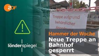 Neue Treppe an Bahnhof gesperrt  Hammer der Woche vom 14.10.23  ZDF