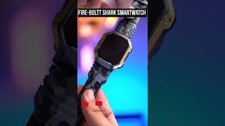 Fire-Boltt SHARK Smartwatch Unboxing  Under 2000Rs