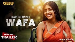 Wafa Extended Version  Official Trailer  Ullu Originals  Releasing On  26th January