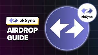 ZKSYNC Airdrop Guide How to Position Yourself for ZKSYNC airdrop Rewards $5000 Potentials