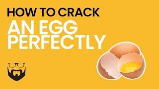 How to Crack an Egg Perfectly