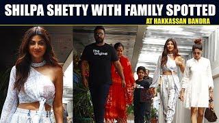 Shilpa Shetty Looks STUNNING With Family Spotted At Hakkassan Bandra