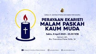 Dokumentasi Perayaan Ekaristi Malam Paskah Kaum Muda Sabtu 8 April 2023 23.00 WIB