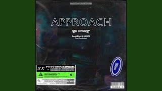 Approach feat. Socialblight & UKNWN