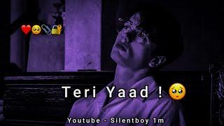 Teri Yaad   sad status  very sad status  sad shayari status  mood off status