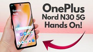 OnePlus Nord N30 5G - Hands On & First Impressions