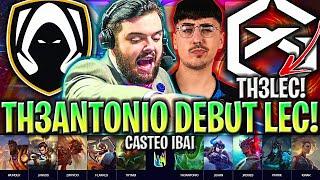 IBAI CASTEA EL GRAN DEBUT DE TH3ANTONIO EN LEC  TH vs GIANTX LEC VERANO 2024 ESPAÑOL LVP