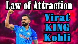 Virat KING Kohli - Law of Attraction and Visualisation for SUCCESS