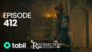 Resurrection Ertuğrul  Episode 412