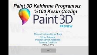 Paint 3D Kaldırma Programsız %100 Çözüm