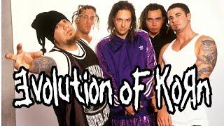 Evolution Of Korn