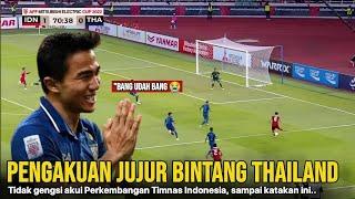  PUJIAN LUAR BIASA ‼️ Pernyataan Permain Terbaik Thailand Chanatip sebut Timnas Indonesia begini..