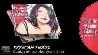 3. Opadają mi ręce Nieprzytomny Mix - CD Poranne łzy i inne tęsknoty