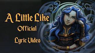 A Little Like Official Lyric Video