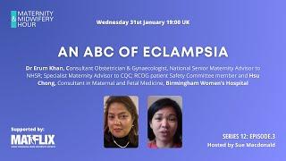 12.3 An ABC of Eclampsia #midwiferyhour