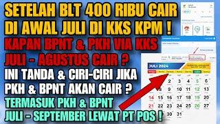 SETELAH BLT 400 RIBU CAIR  KAPAN PKH & BPNT JULI AGUSTUS CAIR ? INI TANDA JIKA PKH & BPNT AKAN CAIR