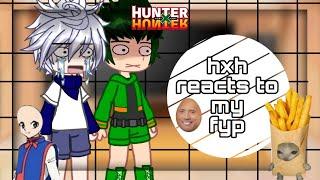 •hxh reacts to my fyp•