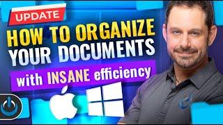 Organize Your Documents With INSANE Effeciency UPDATED