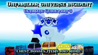 Unfamiliar Universe Incident   Ultimate Guide Part 5 