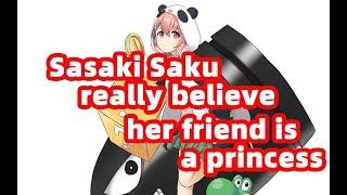 ENG SUB Sasaki Saku really believed her friend was a princess NIJISANJI Vtuber 笹木咲