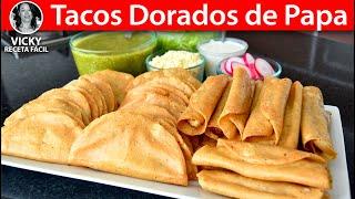 Tacos Dorados de Papa Truco para que no se salga  #VickyRecetaFacil