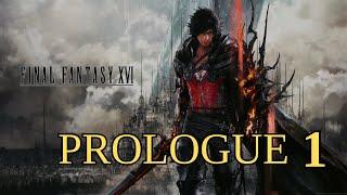 Final Fantasy 16 Part 1 - Prologue