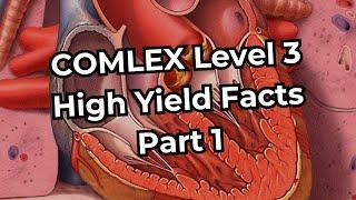 COMLEX Level 3 High Yield Facts Part 1