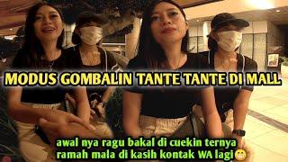 PRANK MODUSIN TANTE LAGI NYANTAI DI MALL - prank gombalin tante cantik