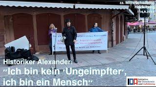 „Ich bin kein ‘Ungeimpfter‘ ich bin ein Mensch. Alexander Tuschinski am 14.9. in Heidelberg