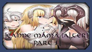 Jeanne Mama Alter Part 1 - FateGrand Order Comics