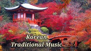 Korean Traditional Music. Проникающая в душу корейская традиционная музыка для медитации.