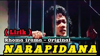 NARAPIDANA - Rhoma irama - Lirik