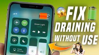 iPhone Battery Draining Without Use  How To Fix iPhone Battery Draining Fast Without Use 