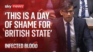 Infected blood scandal This is a day of shame for the British state says Rishi Sunak