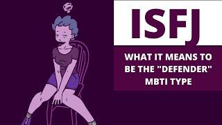 ISFJ Explained What it Means to be the Defender MBTI Type