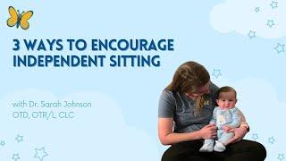 3 Ways to Encourage Sitting for Your Baby