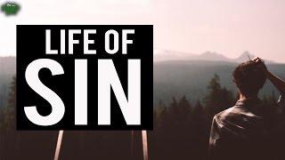 The Life Of Sin Emotional